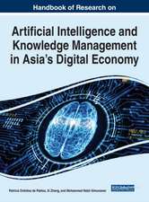 Handbook of Research on Artificial Intelligence and Knowledge Management in Asia's Digital Economy