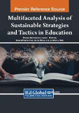 Multifaceted Analysis of Sustainable Strategies and Tactics in Education