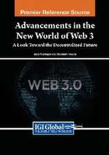 Advancements in the New World of Web 3