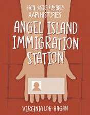 Angel Island Immigration Station