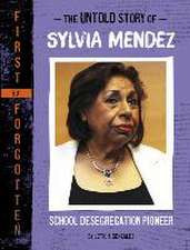 The Untold Story of Sylvia Mendez