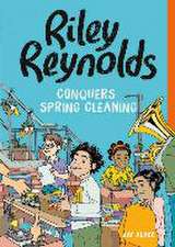 Riley Reynolds Conquers Spring Cleaning