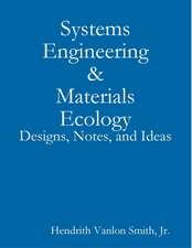 Systems Engineering & Materials Ecology