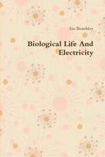 Biological Life And Electricity