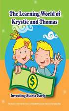 The Learning World of Krystie and Thomas