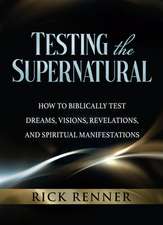 Testing the Supernatural