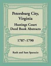 Petersburg City, Virginia Hustings Court Deed Book, 1787-1790