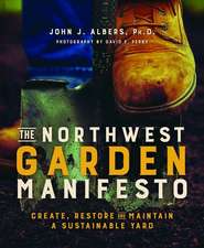 The Northwest Garden Manifesto