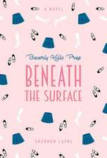 Beneath the Surface