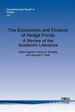 The Economics and Finance of Hedge Funds