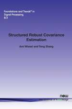 Structured Robust Covariance Estimation