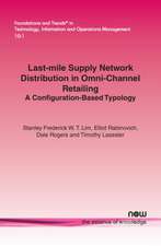 Last-Mile Supply Network Distribution in Omni-Channel Retailing