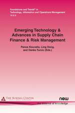 Emerging Technology & Advances in Supply Chain Finance & Risk Management