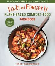 Fix-It and Forget-It Plant-Based Comfort Food Cookbook