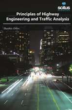 Principles of Highway Engineering and Traffic Analysis