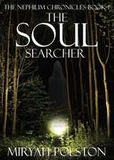 The Nephilim Chronicles Book 1: The Soul Searcher