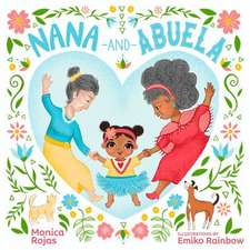 Nana and Abuela