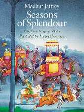 Seasons of Splendour: Tales, Myths and Legends of India