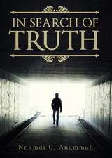 In Search of Truth