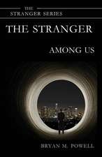 The Stranger Among Us