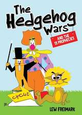 The Hedgehog Wars