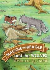 Maggie the Beagle and the Wolves