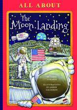 All About the Moon Landing