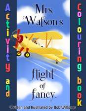 Mrs. Watson's Flight of Fancy, Colouring Book