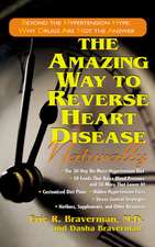 The Amazing Way to Reverse Heart Disease Naturally: Why Drugs Are Not the Answer