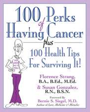 100 Perks of Having Cancer