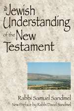 A Jewish Understanding of the New Testament