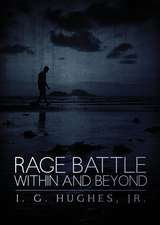 Rage Battle Within and Beyond