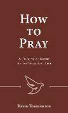 How to Pray