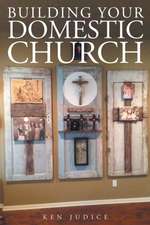 Building Your Domestic Church