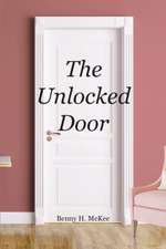 The Unlocked Door