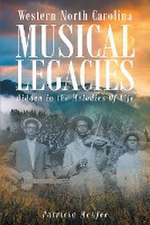 Western North Carolina Musical Legacies