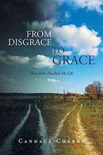 From Disgrace to Grace