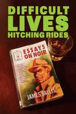 Difficult Lives Hitching Rides