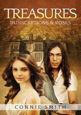 Treasures, Indiscretions & Roses