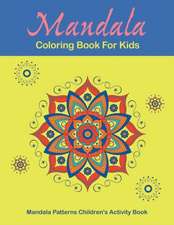 Mandala Coloring Book for Kids