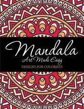 Mandala Art Made Easy