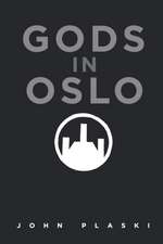 GODS IN OSLO