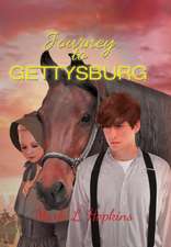 JOURNEY TO GETTYSBURG