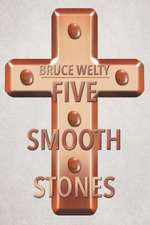 Five Smooth Stones