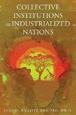 Collective Institutions in Industrialized Nations