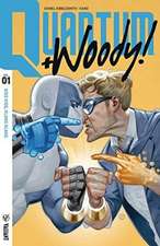 Quantum and Woody! (2017) Volume 1: Kiss Kiss, Klang Klang