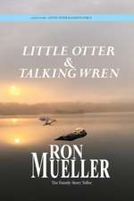 Little Otter and Talking Wren