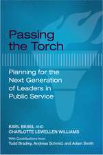 Passing the Torch: Planning for the Next Generation of Leaders in Public Service