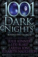 1001 Dark Nights: Bundle Five