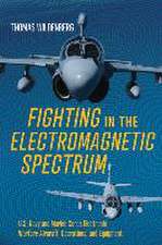 Fighting in the Electromagnetic Spectrum